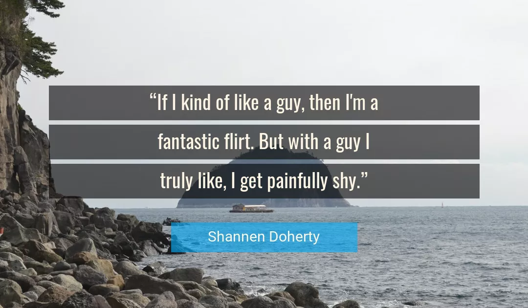 Quote About Kind By Shannen Doherty