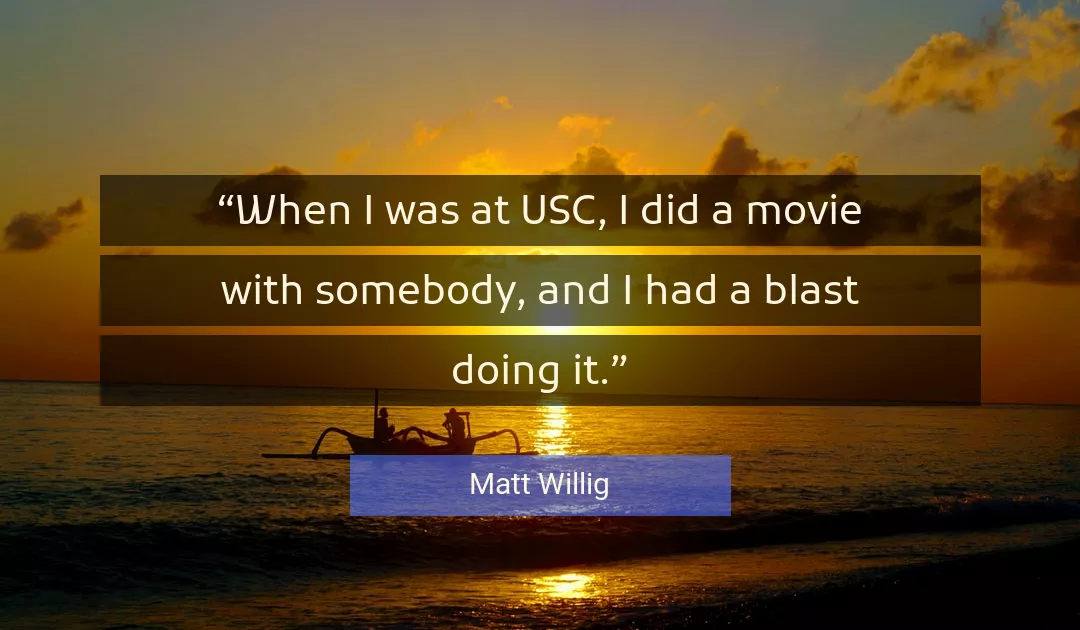 Quote About Doing By Matt Willig
