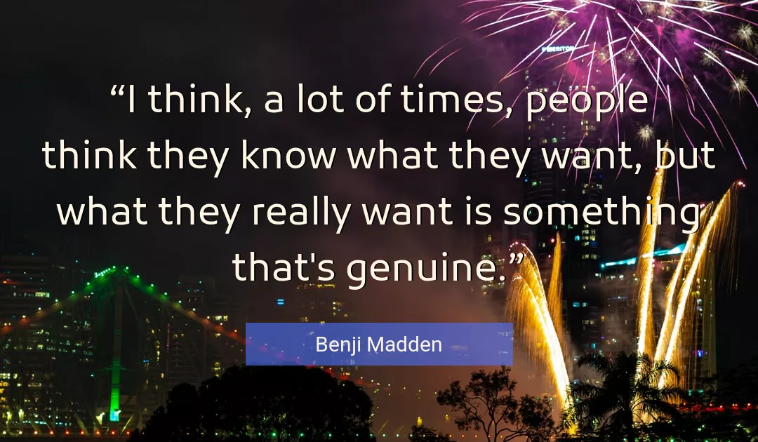 Quote About People By Benji Madden