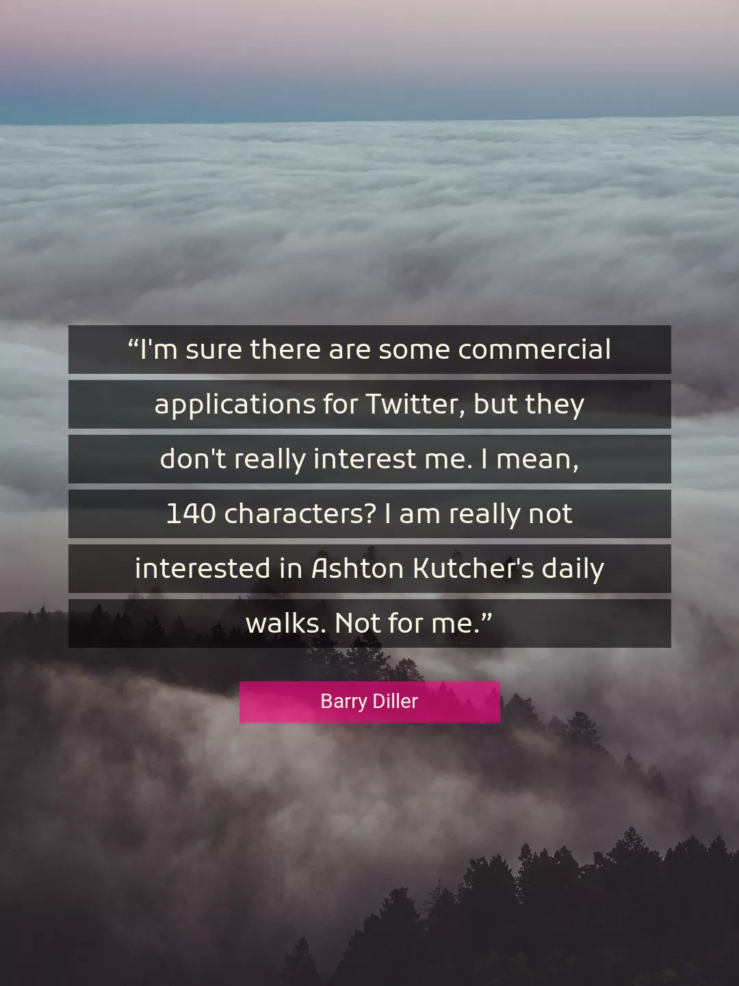 Quote About Daily By Barry Diller