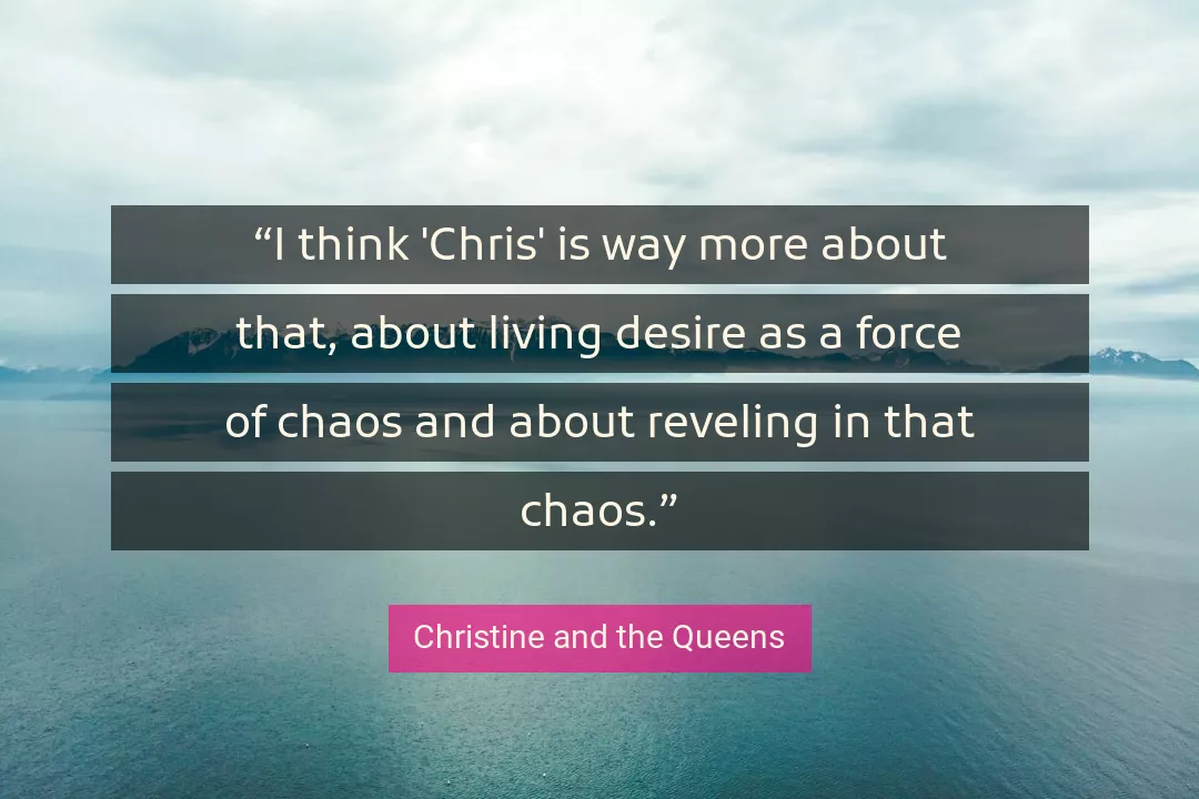 Quote About Chaos By Christine and the Queens
