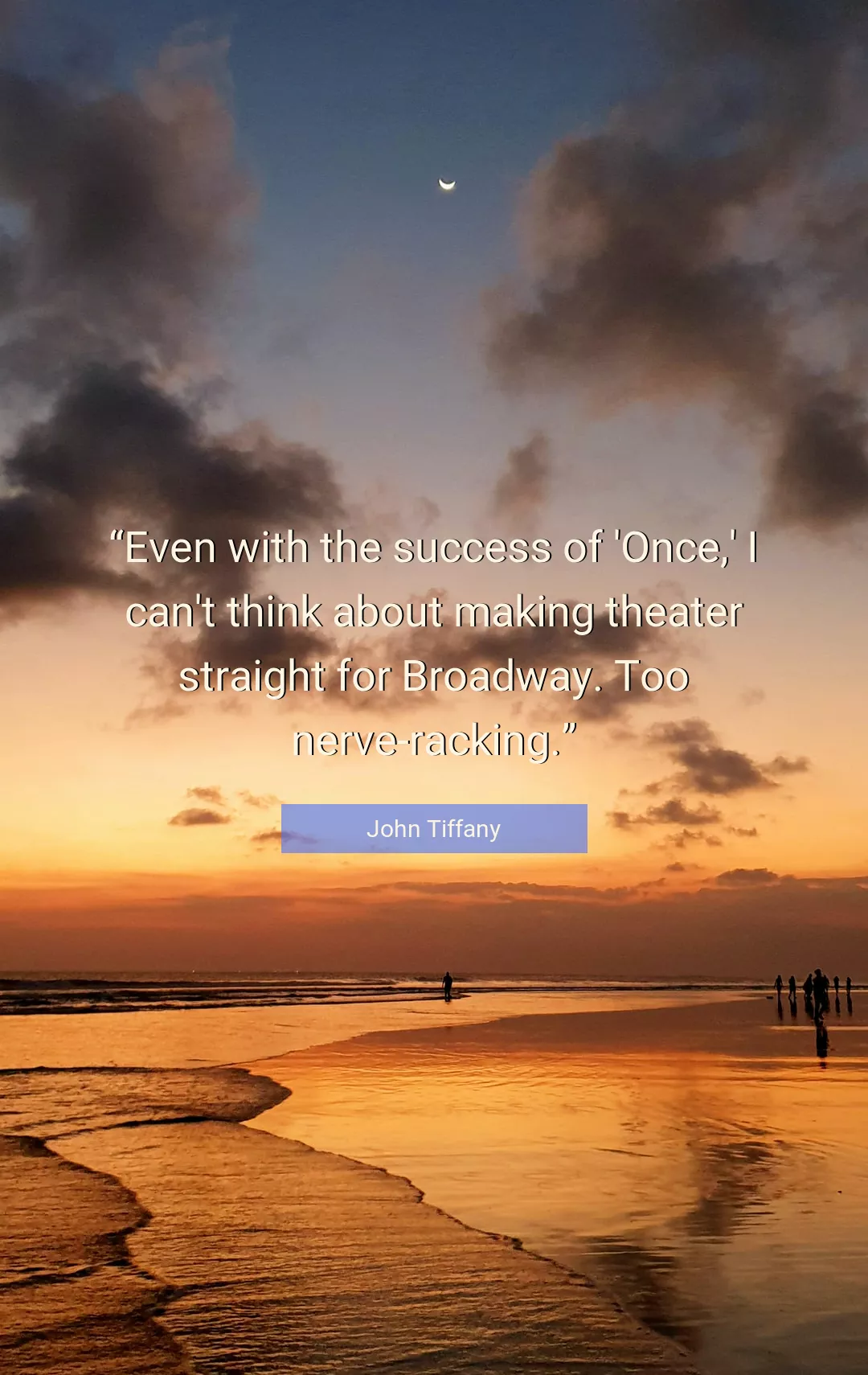 Quote About Success By John Tiffany
