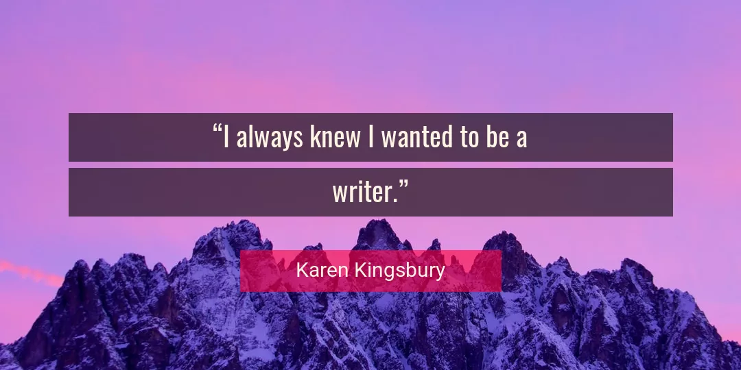 Quote About Always By Karen Kingsbury