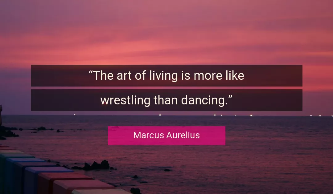 Quote About Life By Marcus Aurelius