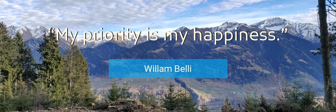 Quote About Happiness By Willam Belli