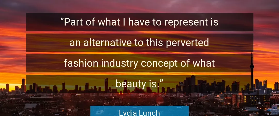 Quote About Beauty By Lydia Lunch