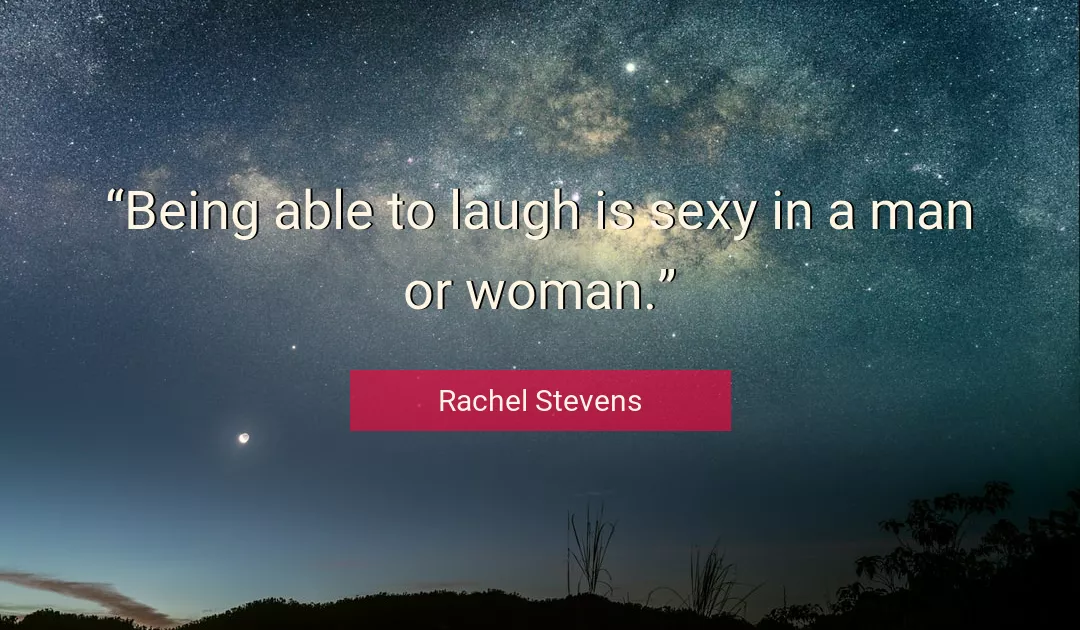 Quote About Sexy By Rachel Stevens