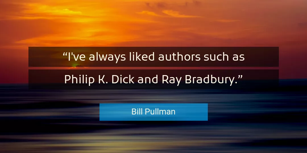 Quote About Always By Bill Pullman