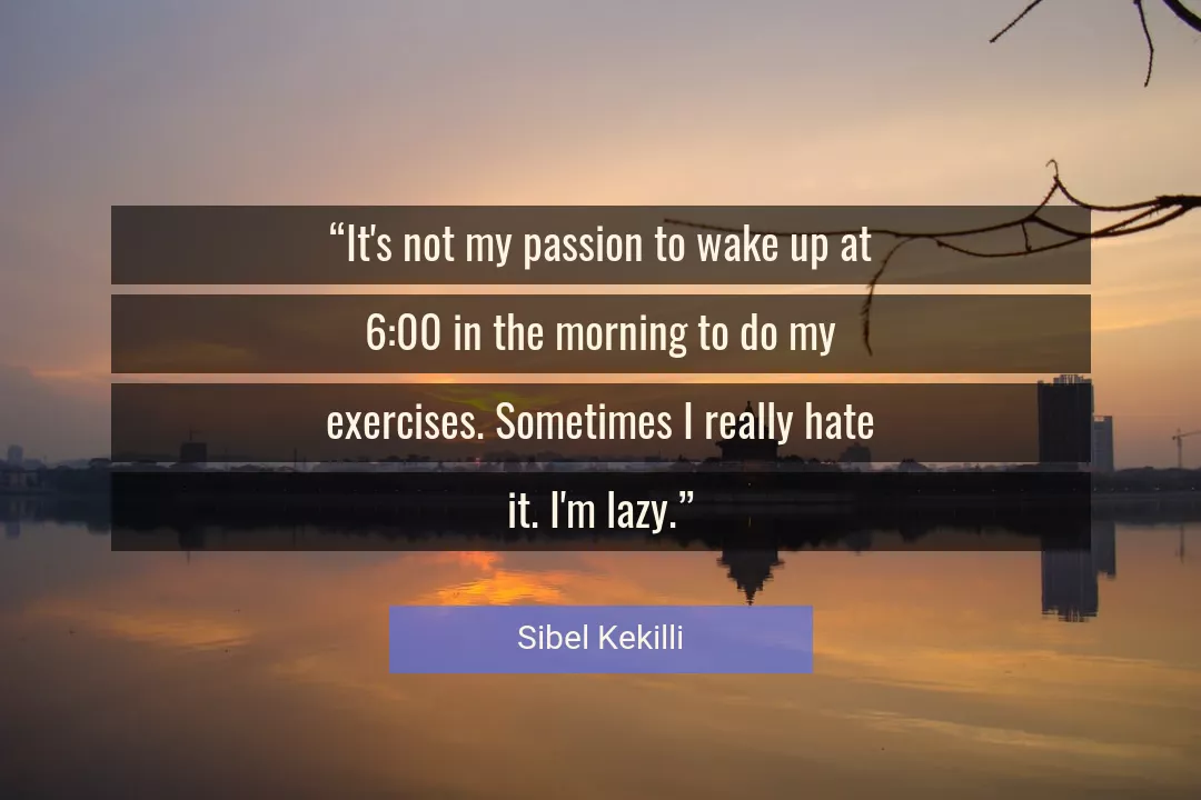 Quote About Morning By Sibel Kekilli