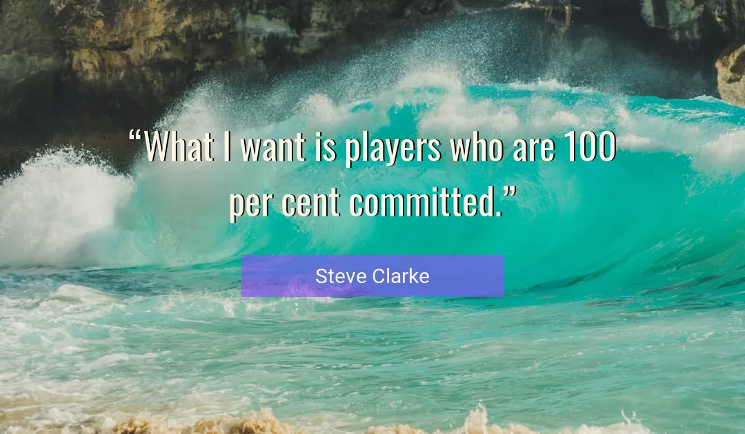 Quote About Who By Steve Clarke