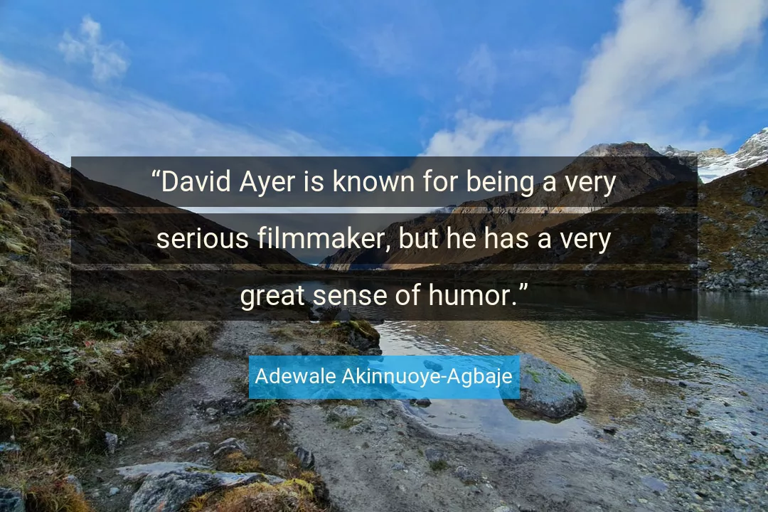Quote About Great By Adewale Akinnuoye-Agbaje