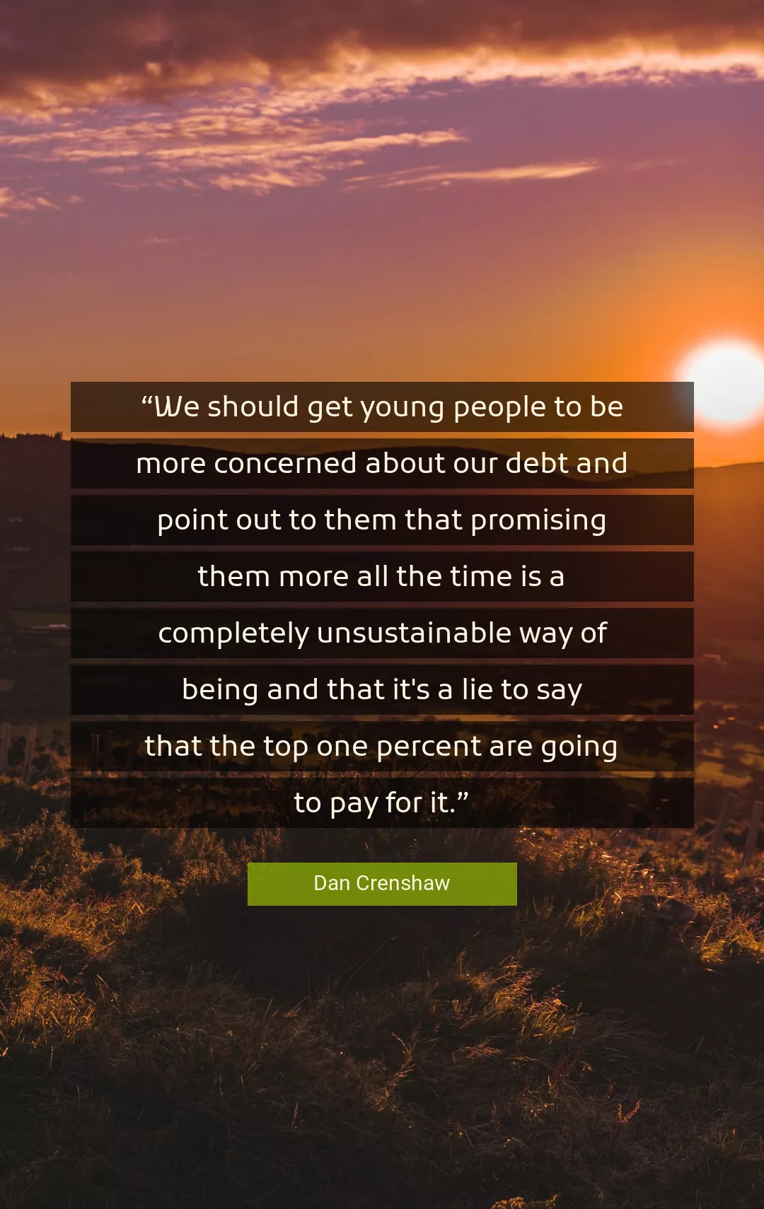 Quote About Time By Dan Crenshaw