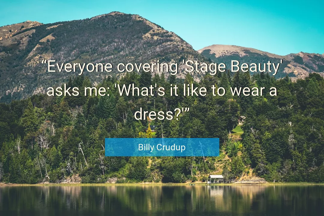 Quote About Beauty By Billy Crudup