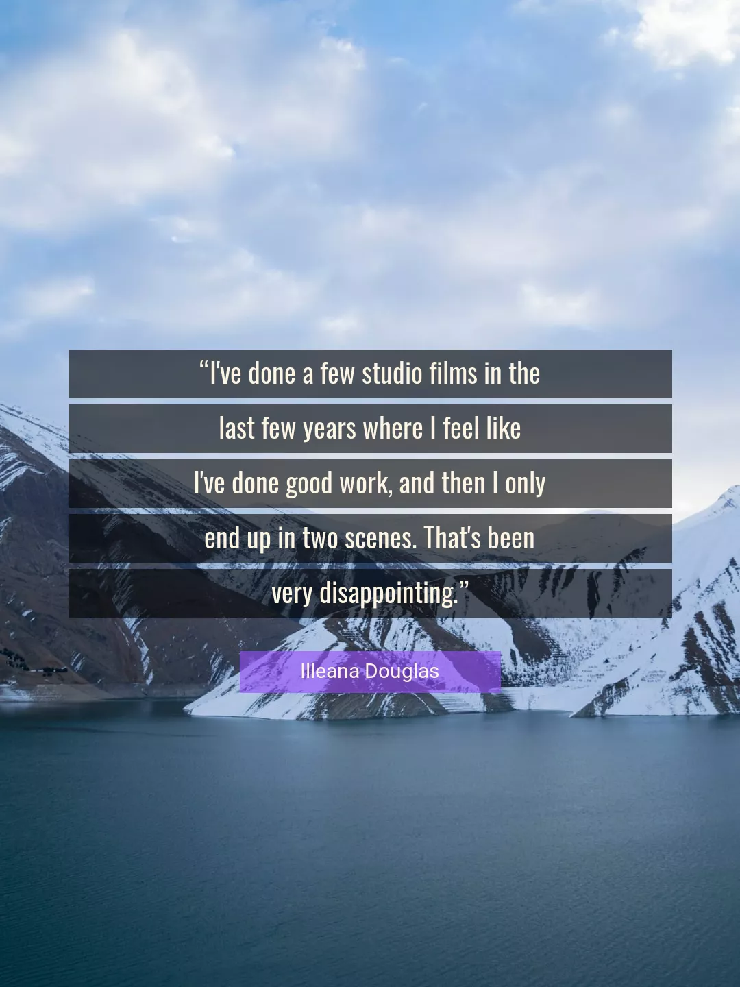 Quote About Work By Illeana Douglas