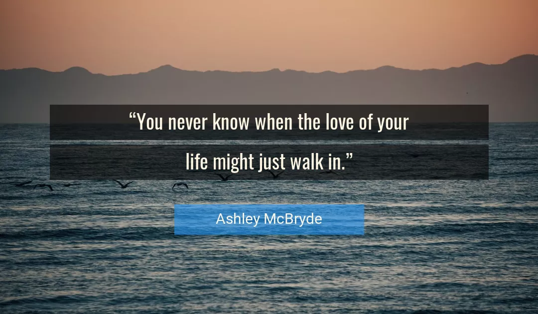 Quote About Life By Ashley McBryde