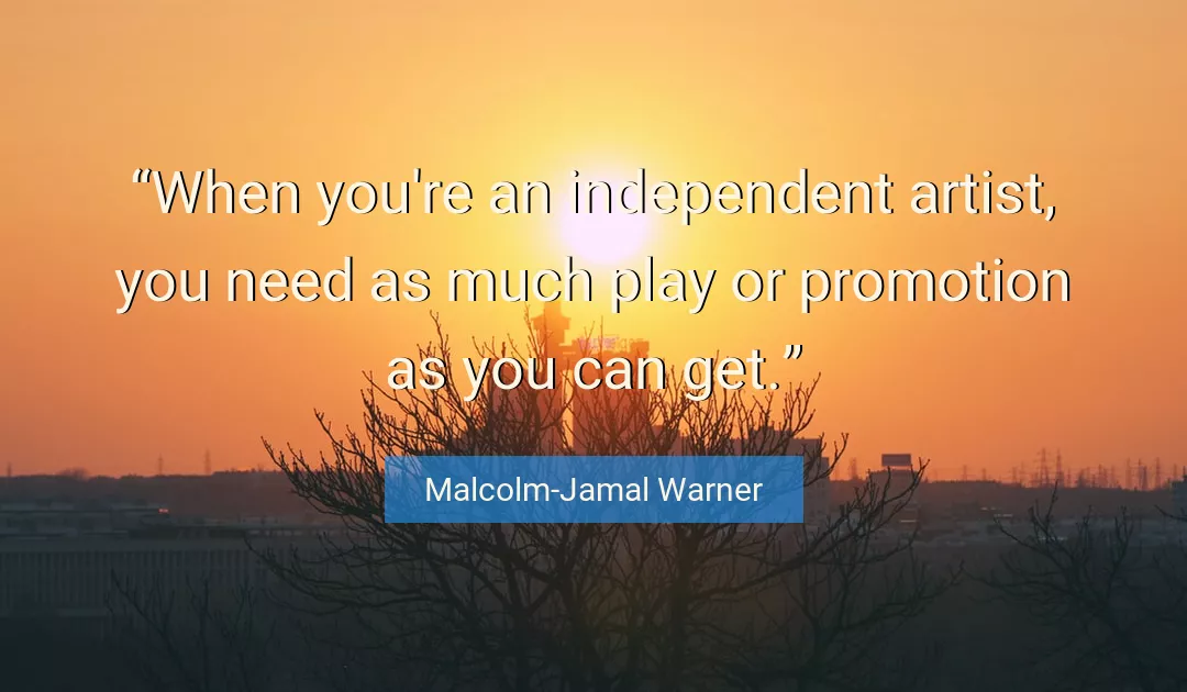 Quote About You By Malcolm-Jamal Warner