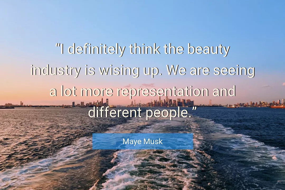 Quote About Beauty By Maye Musk