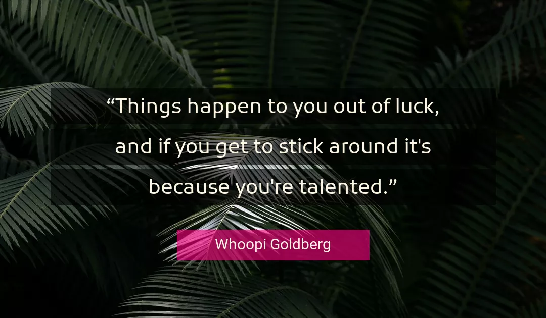 Quote About You By Whoopi Goldberg