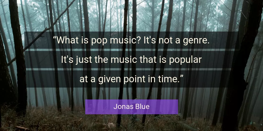 Quote About Time By Jonas Blue