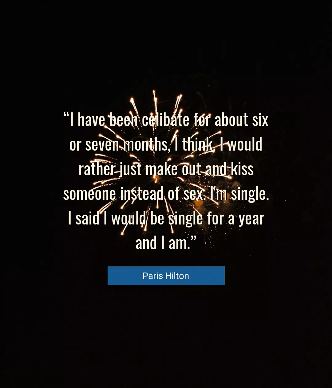 Quote About I By Paris Hilton