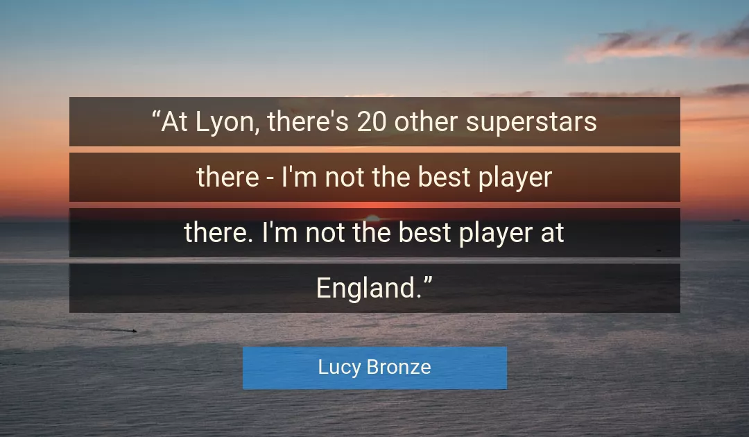 Quote About Best By Lucy Bronze