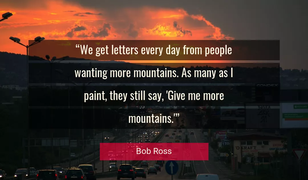Quote About Me By Bob Ross