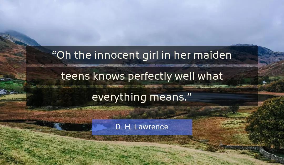 Quote About Girl By D. H. Lawrence