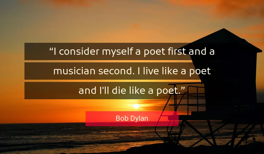 Quote About Myself By Bob Dylan