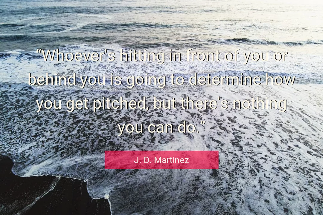 Quote About You By J. D. Martinez