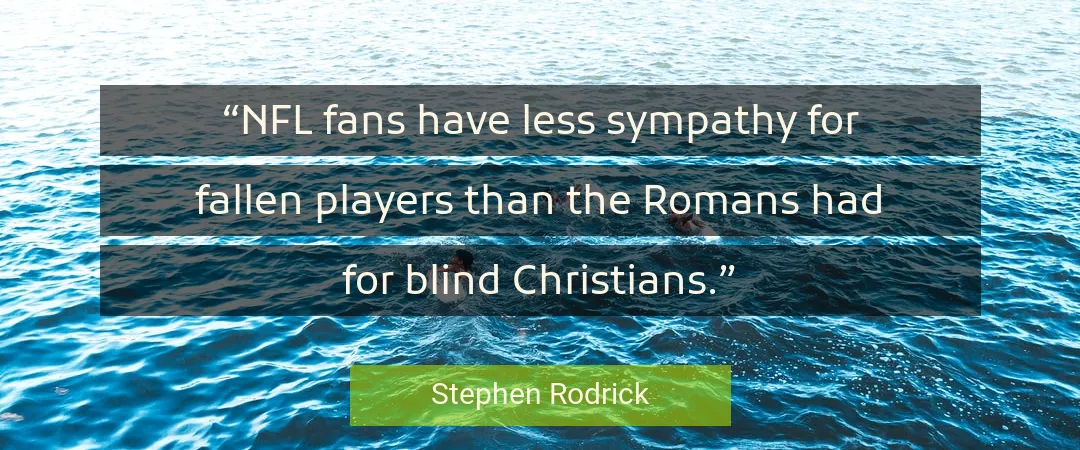 Quote About Blind By Stephen Rodrick