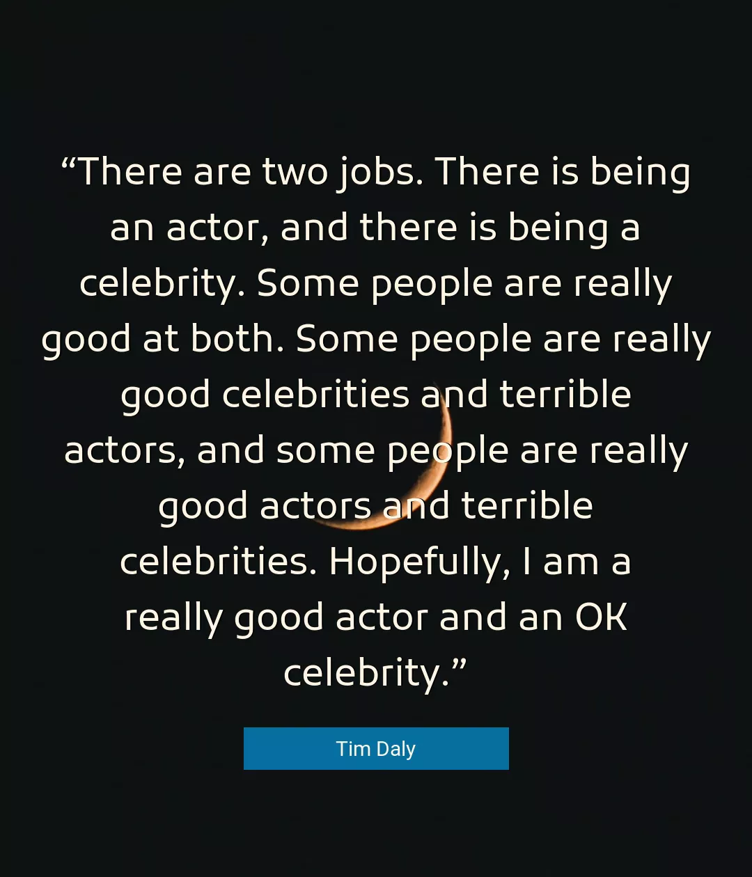 Quote About Good By Tim Daly