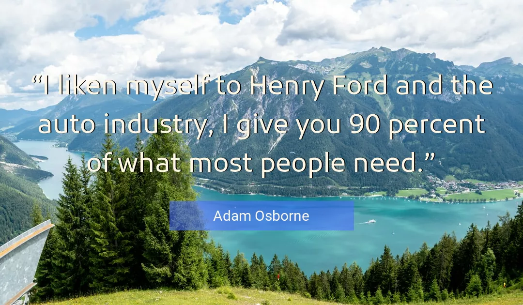 Quote About Myself By Adam Osborne