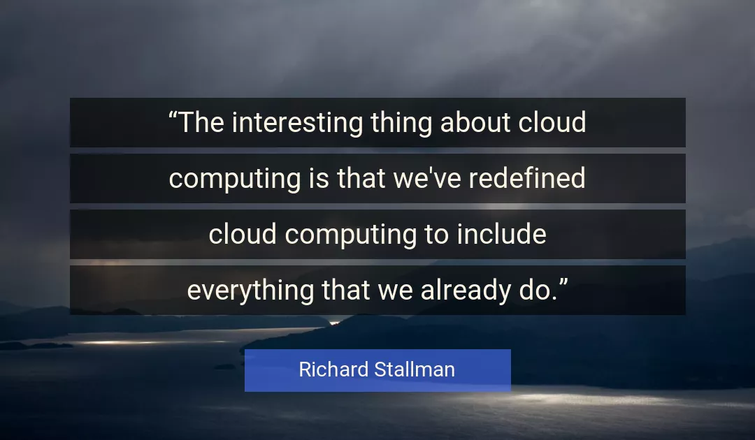 Quote About Everything By Richard Stallman