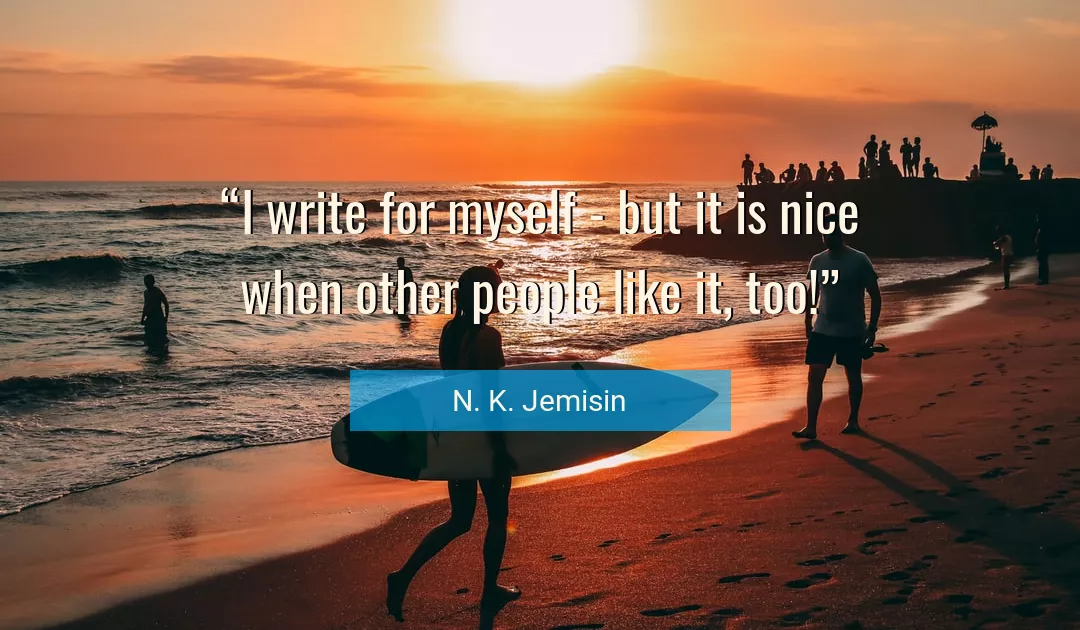 Quote About Myself By N. K. Jemisin