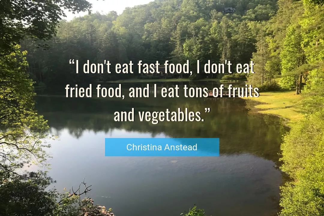 Quote About Food By Christina Anstead