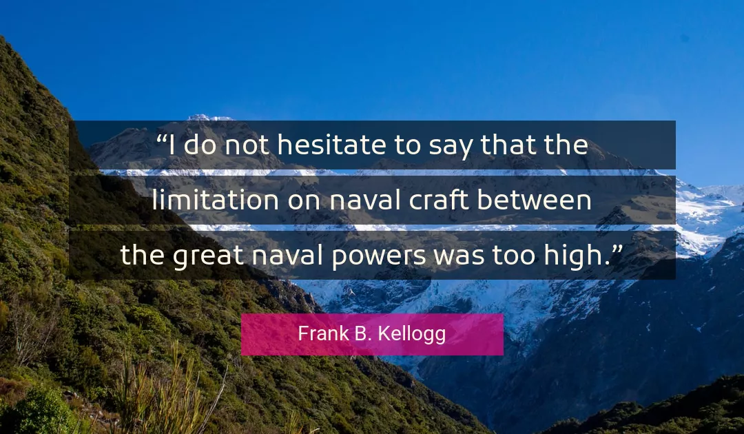 Quote About Great By Frank B. Kellogg