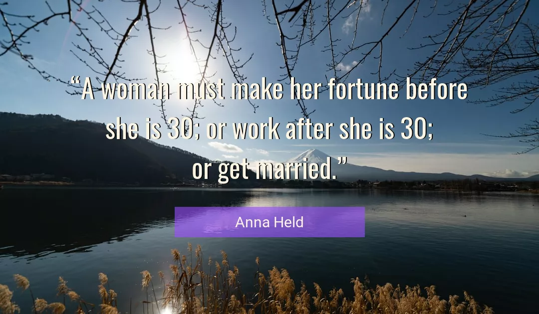 Quote About Work By Anna Held