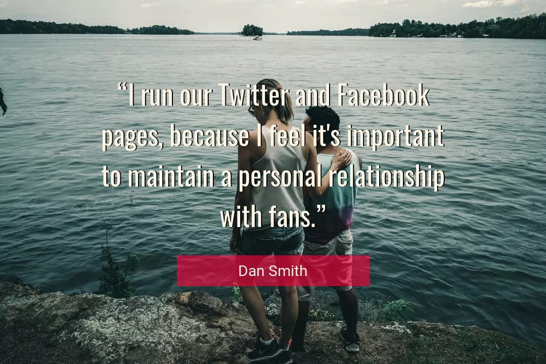 Quote About Relationship By Dan Smith