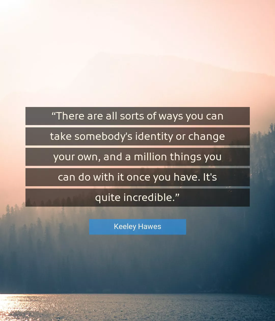 Quote About Change By Keeley Hawes