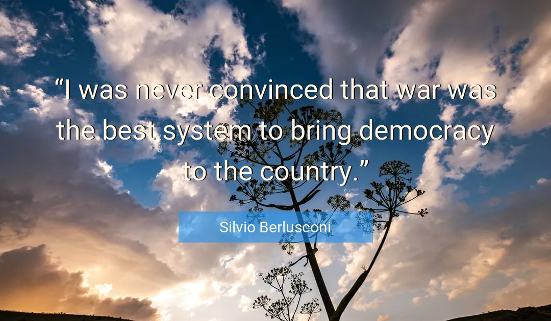 Quote About Democracy By Silvio Berlusconi