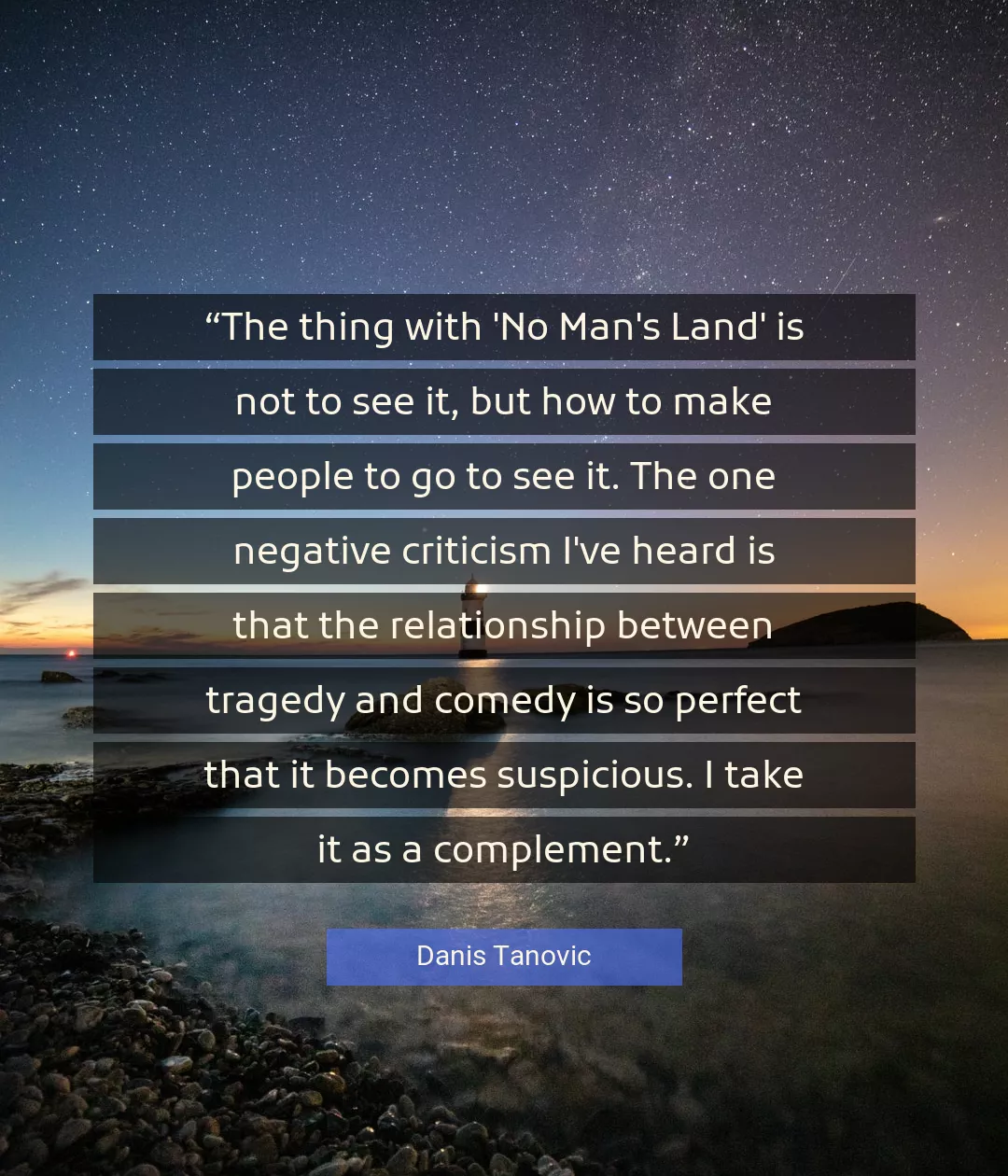 Quote About Man By Danis Tanovic