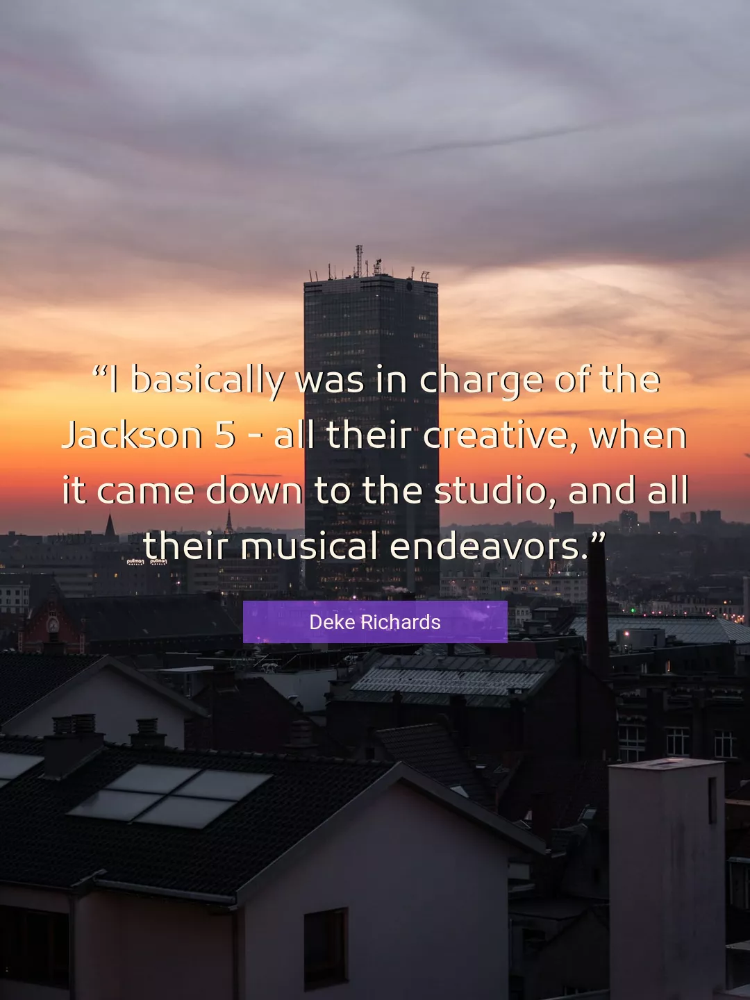 Quote About Down By Deke Richards