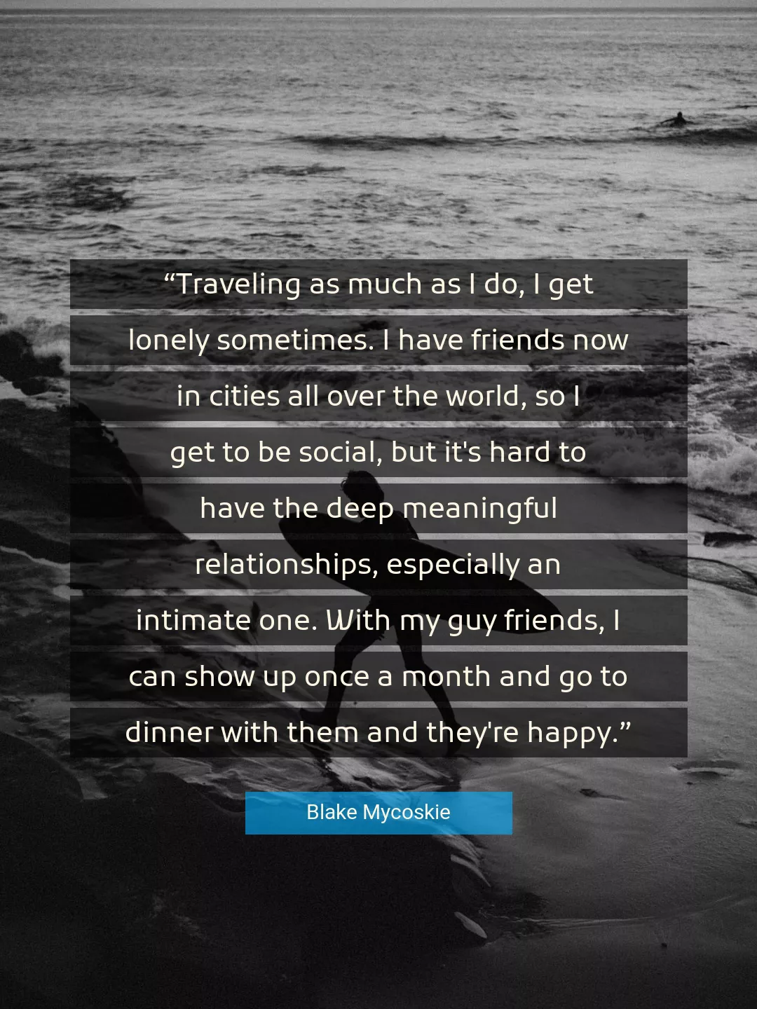 Quote About World By Blake Mycoskie