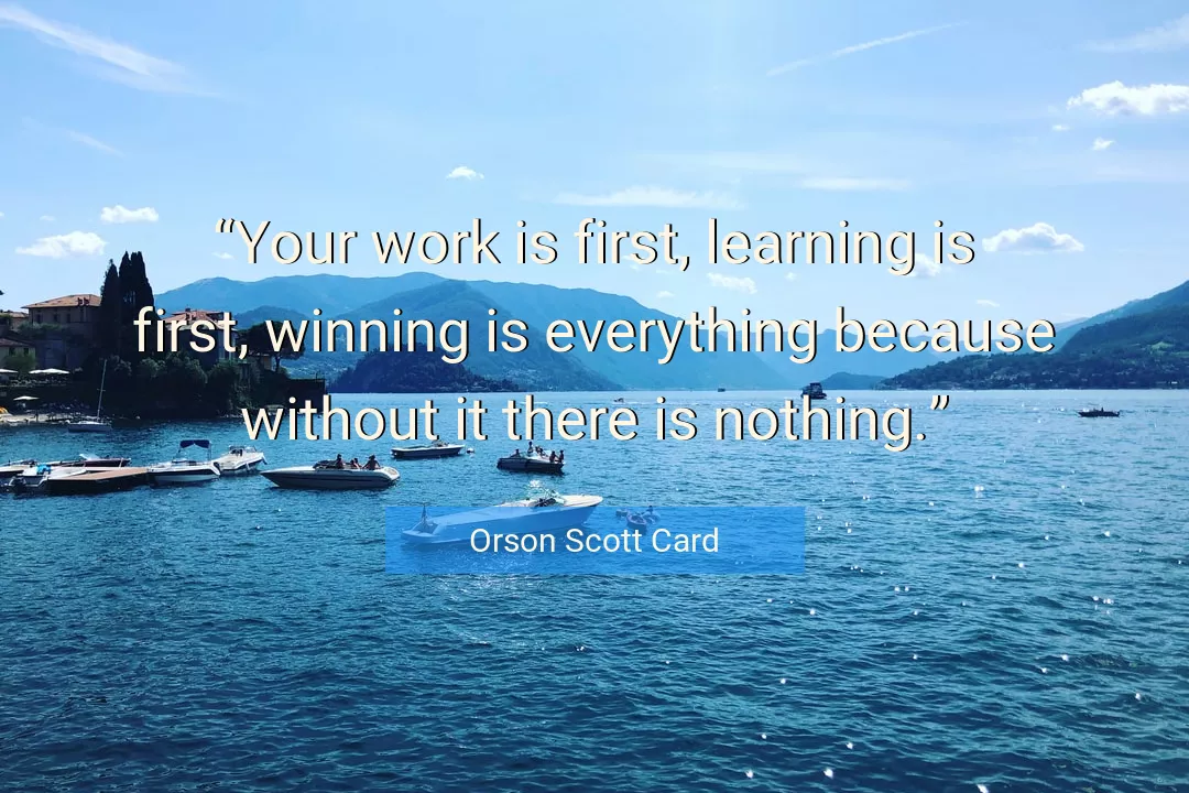 Quote About Work By Orson Scott Card