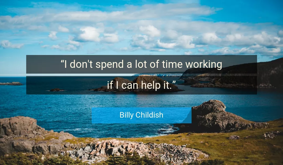 Quote About Time By Billy Childish