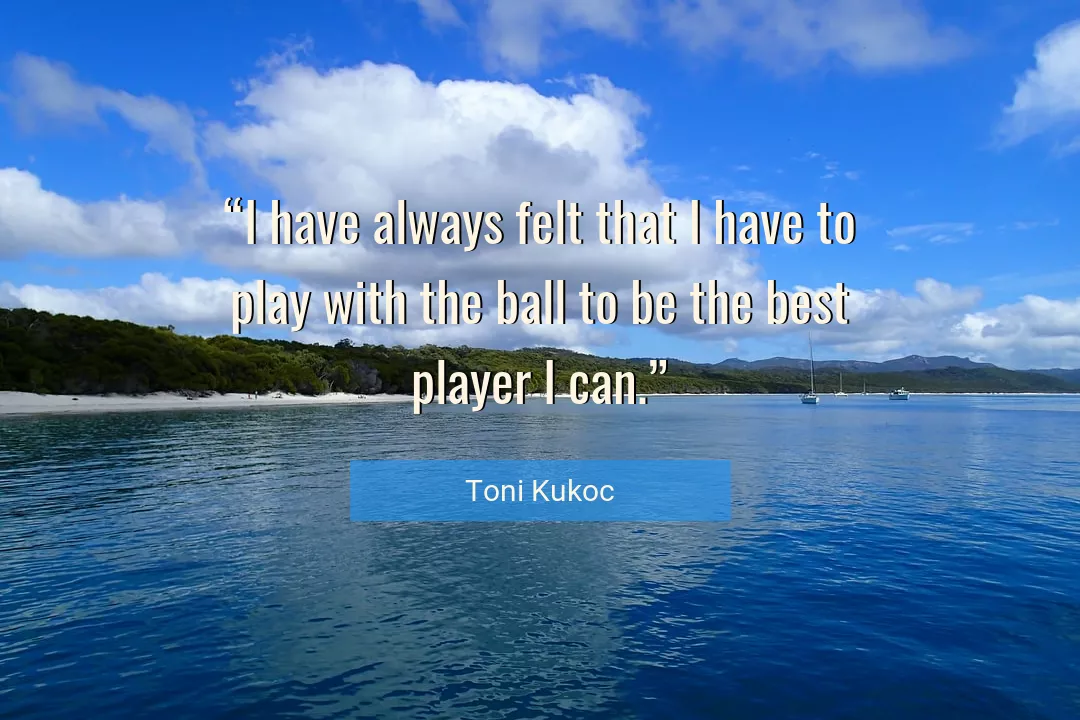 Quote About Best By Toni Kukoc