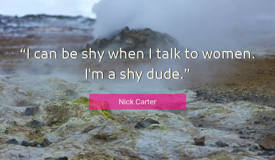 Quote About Women By Nick Carter