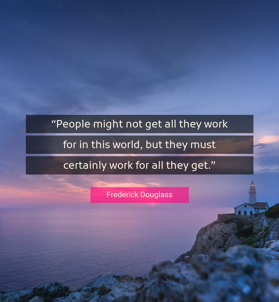 Quote About Work By Frederick Douglass
