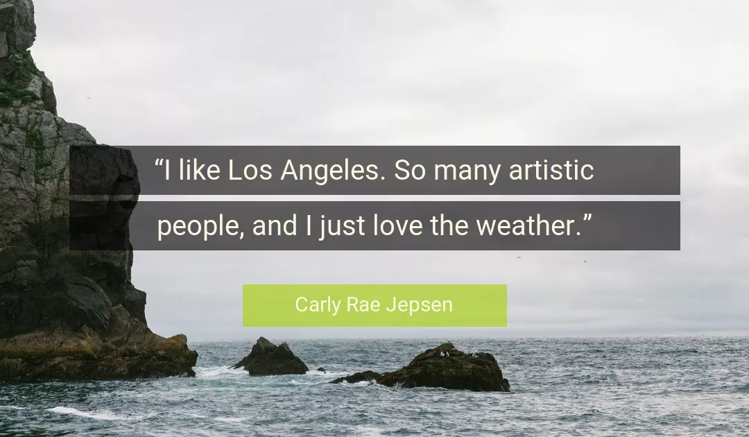 Quote About Love By Carly Rae Jepsen