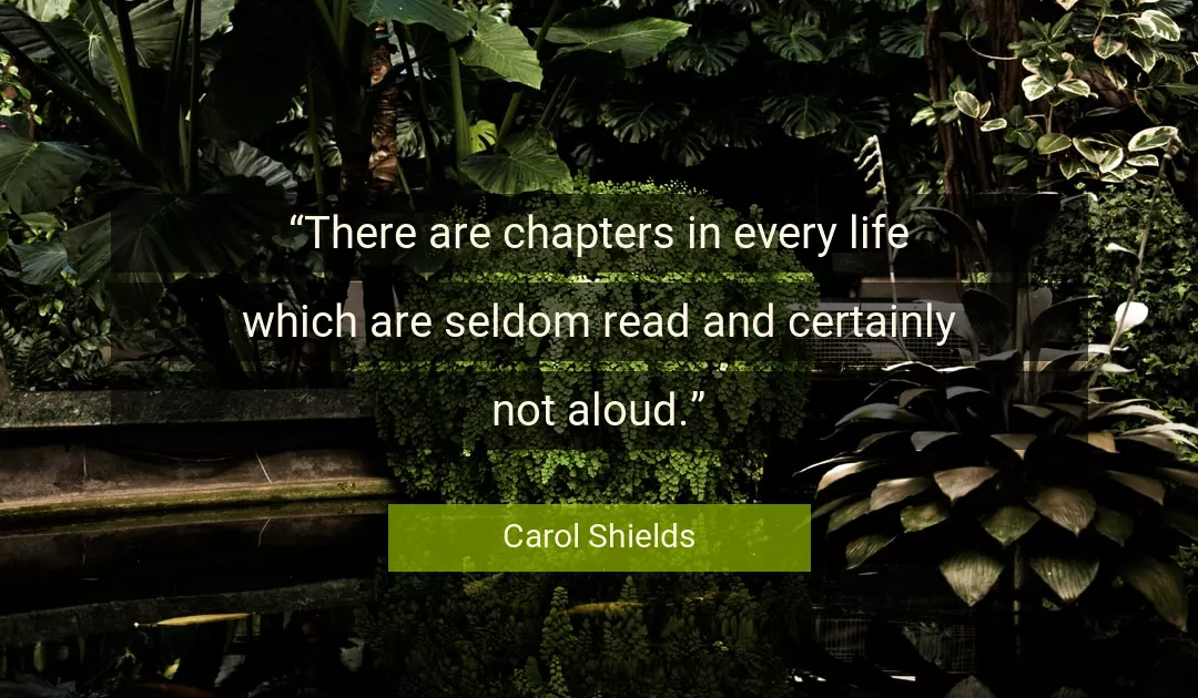 Quote About Life By Carol Shields